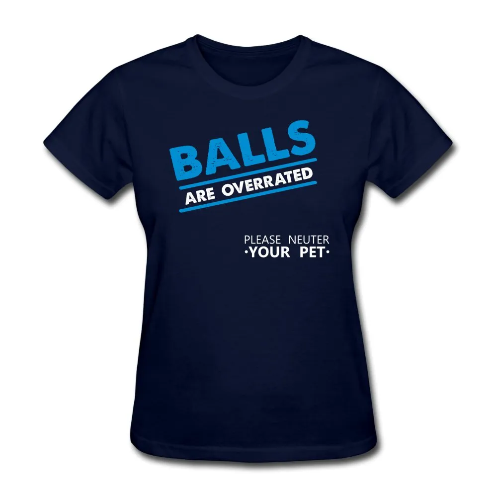 Balls are overrated Gildan Ultra Cotton Ladies T-Shirt - navy L